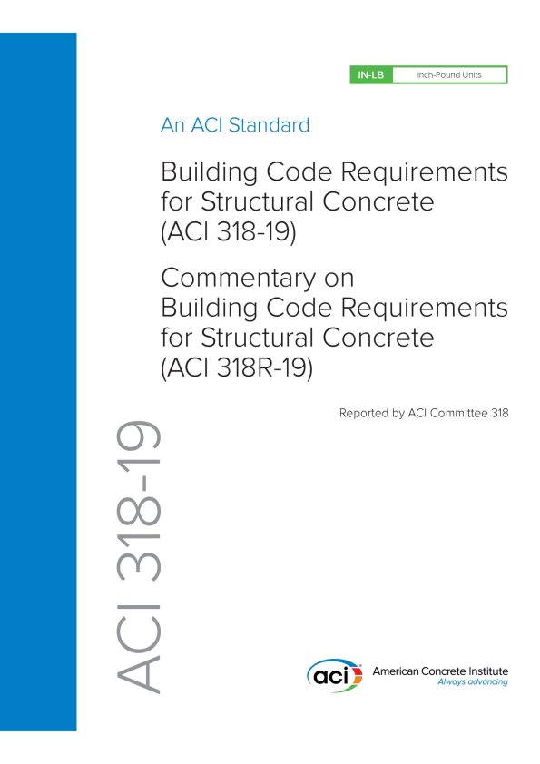 ACI 318-19 Building Code Requirements for Structural Concrete and Commentary